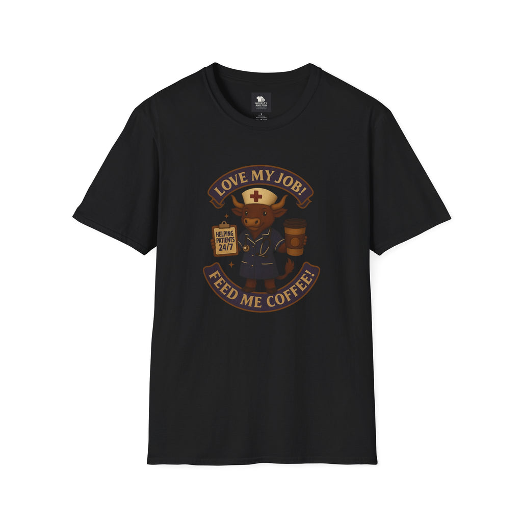 Funny Nurse Coffee Lover T-Shirt - Unisex Softstyle