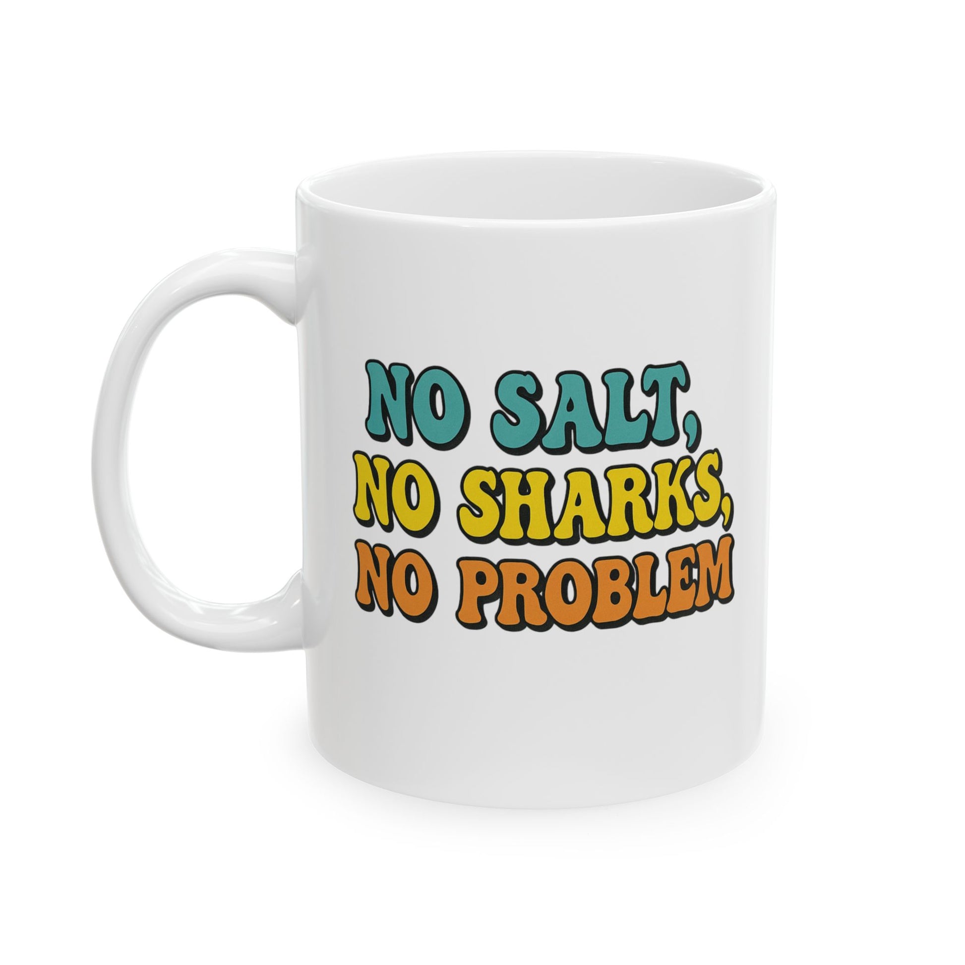 Mug - Michigan Lake Fun - No Salt No Sharks No Problem