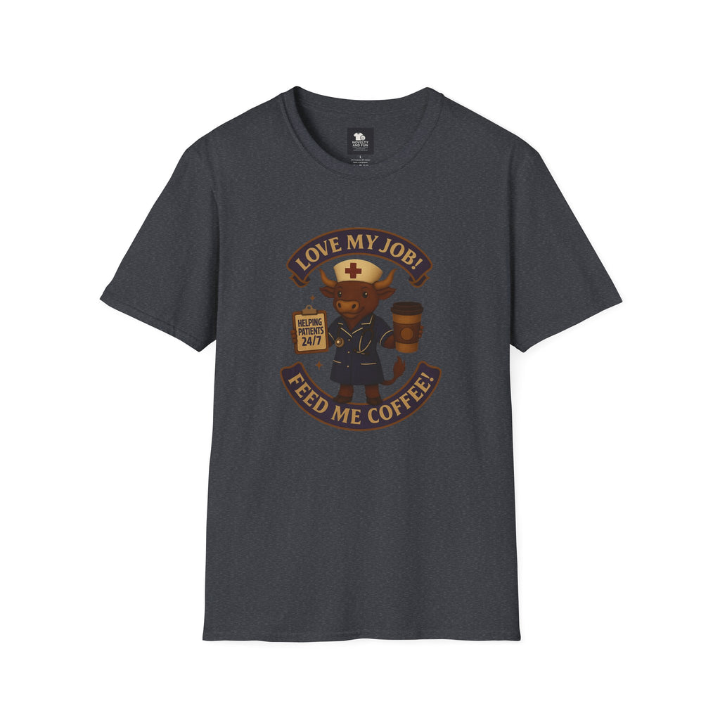 Funny Nurse Coffee Lover T-Shirt - Unisex Softstyle
