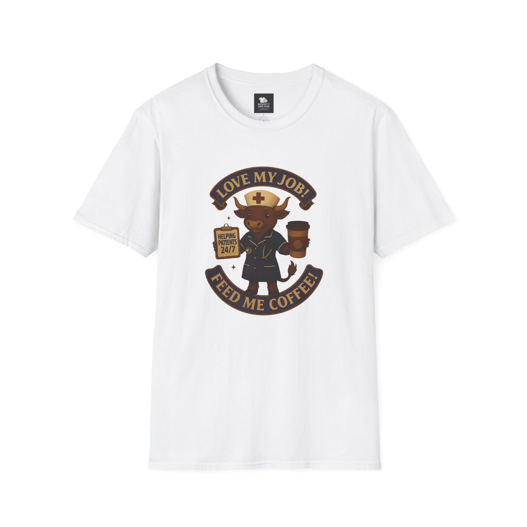 Funny Nurse Coffee Lover T-Shirt - Unisex Softstyle