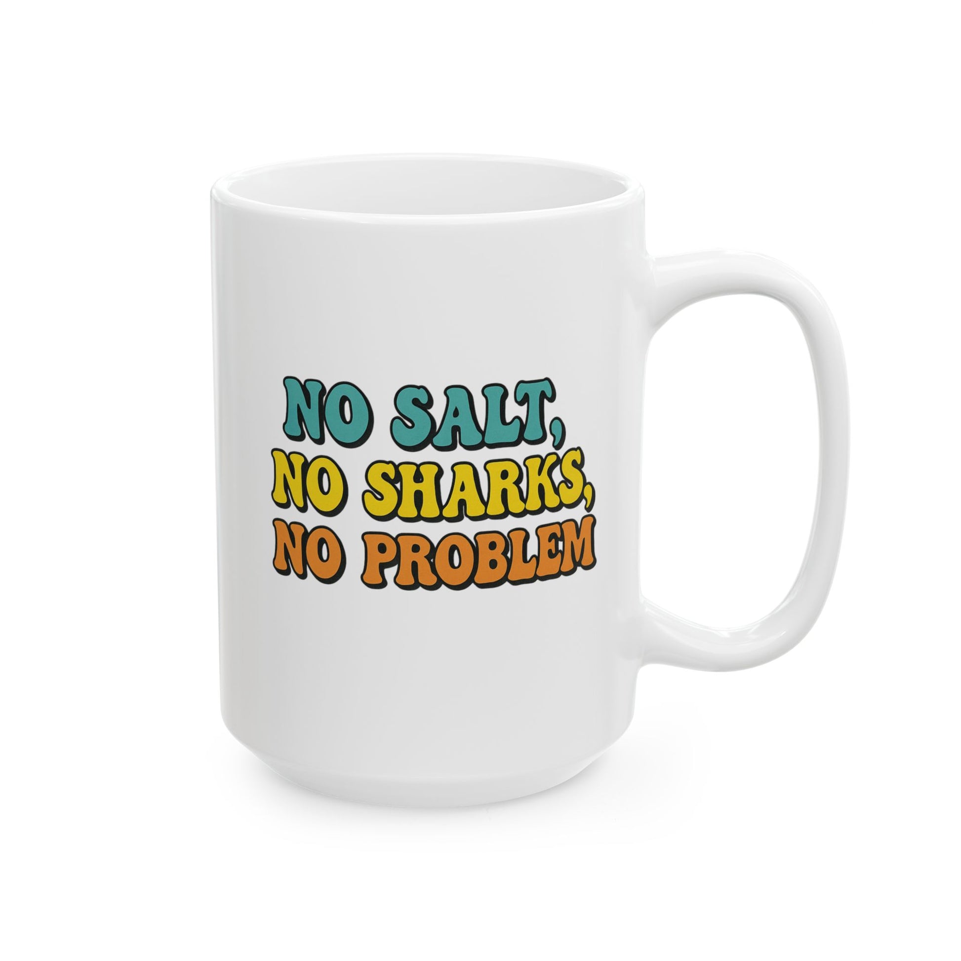 Mug - Michigan Lake Fun - No Salt No Sharks No Problem