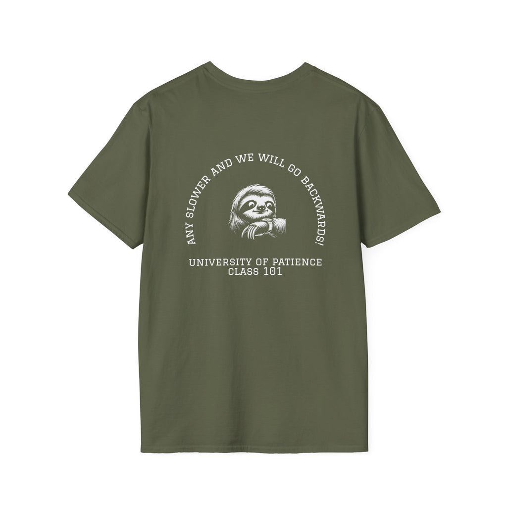 Funny Sloth University of Patience Unisex T-Shirt