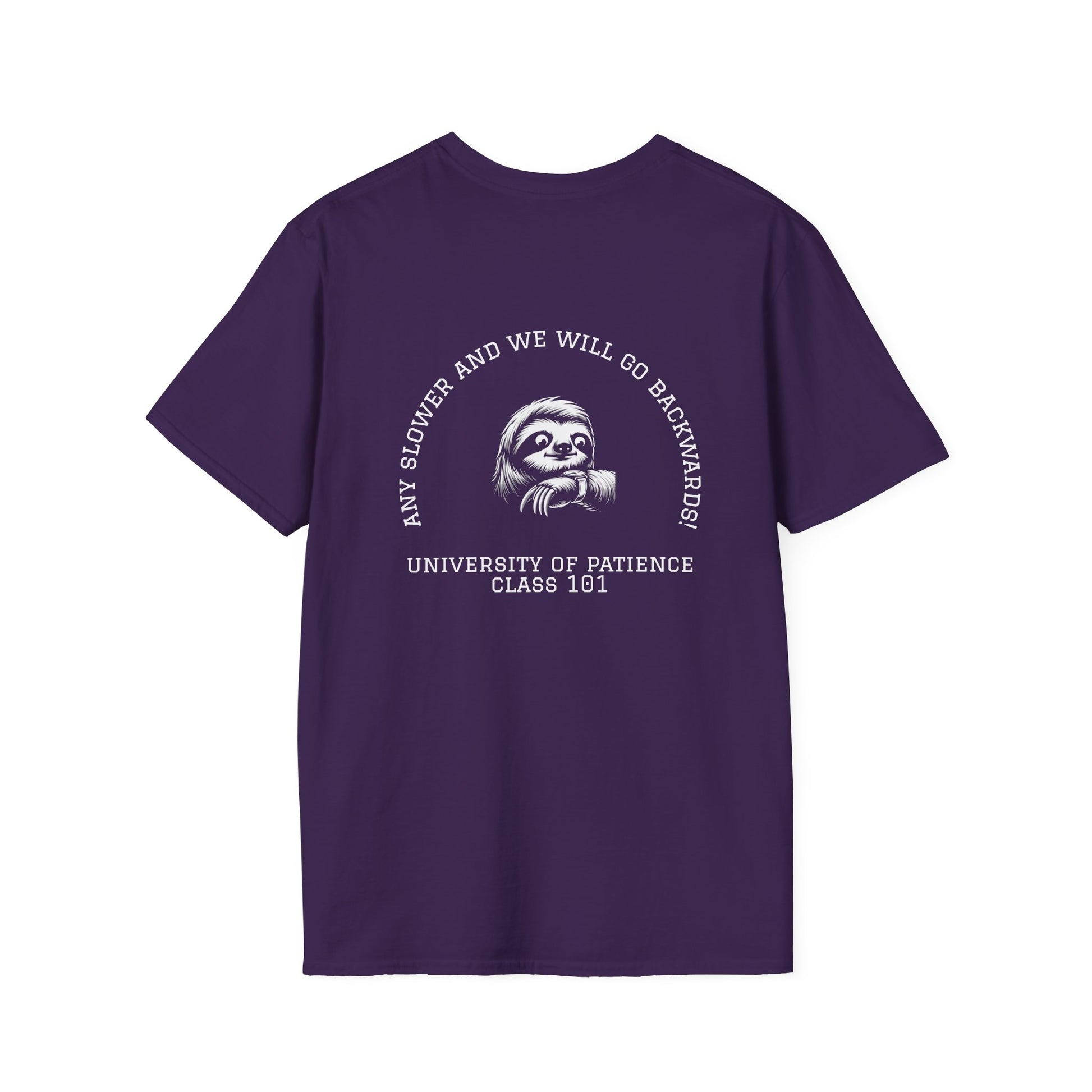 Funny Sloth University of Patience Unisex T-Shirt