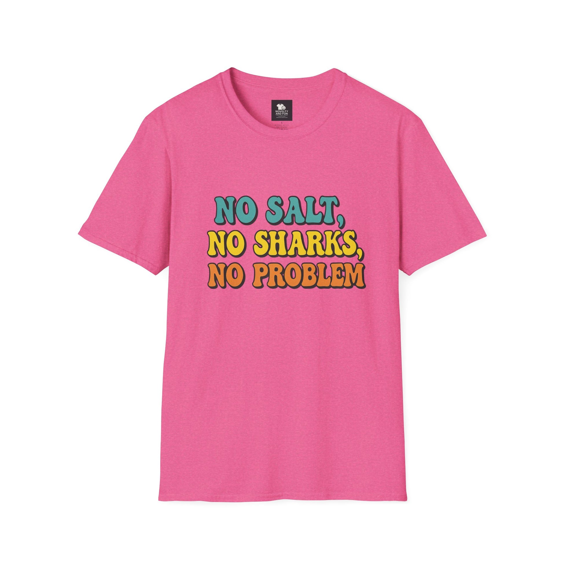 No Salt, No Sharks Unisex T-Shirt | Beachwear, Summer Casual, Gift for Ocean Lovers, Funny Tee, Coastal Humor Shirt